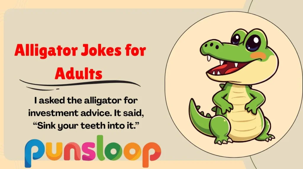 Alligator Jokes for Adults