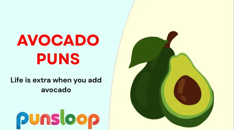 Avocado Puns