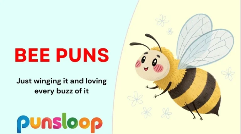 Bee Puns