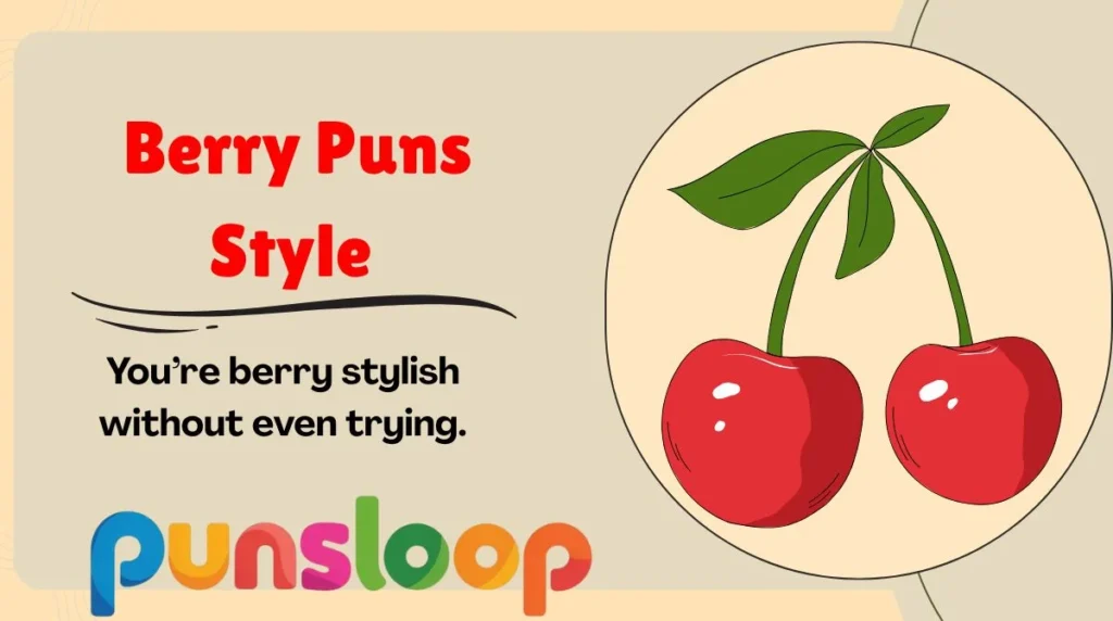 Berry Puns Style