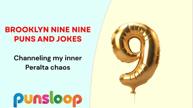 Brooklyn Nine Nine Puns and Jokes
