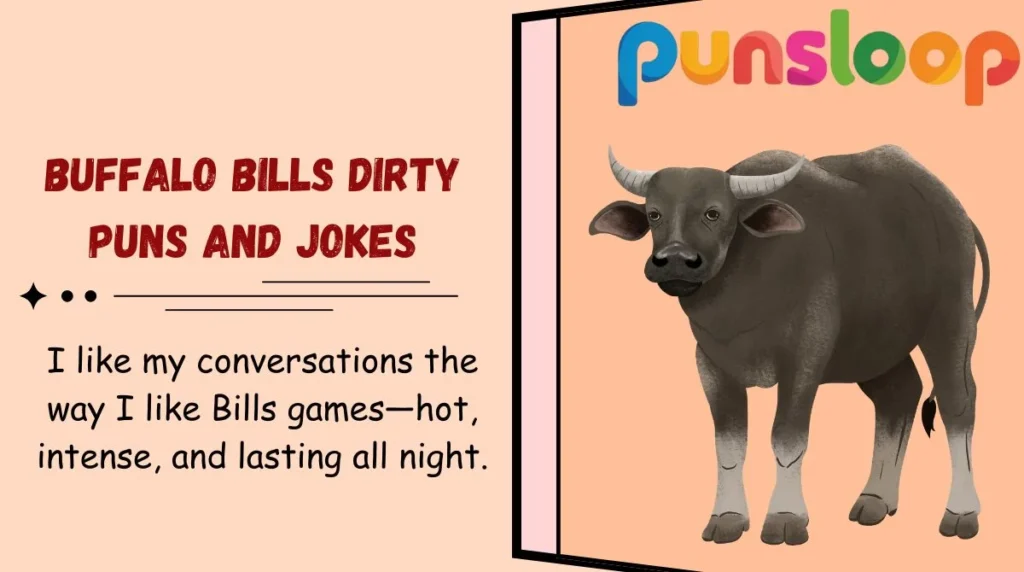 Buffalo Bills Dirty Puns and Jokes
