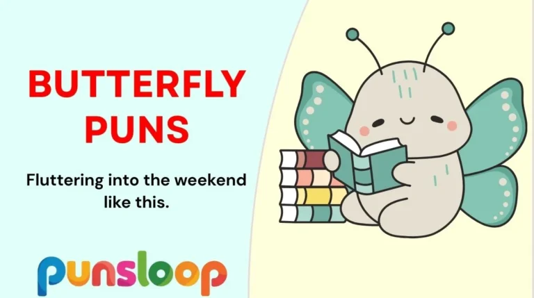 Butterfly Puns