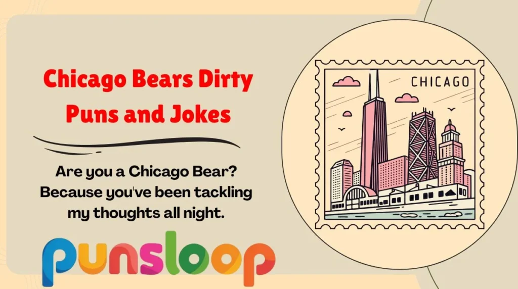 Chicago Bears Dirty Puns and Jokes