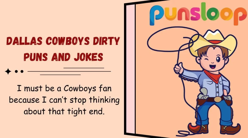 Dallas Cowboys Dirty Puns and Jokes