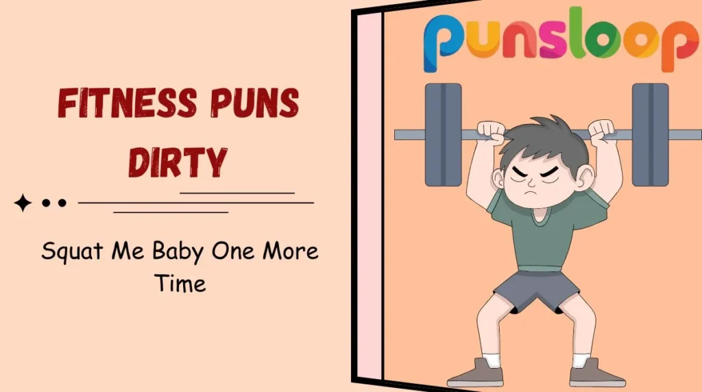 Fitness Puns Dirty