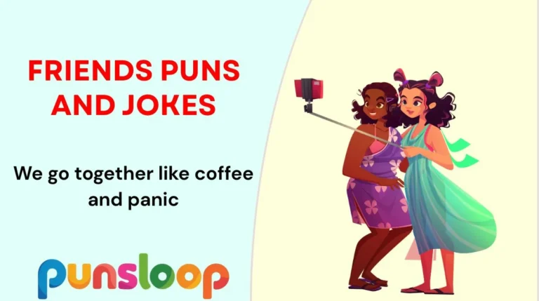 Friends Puns and Jokes