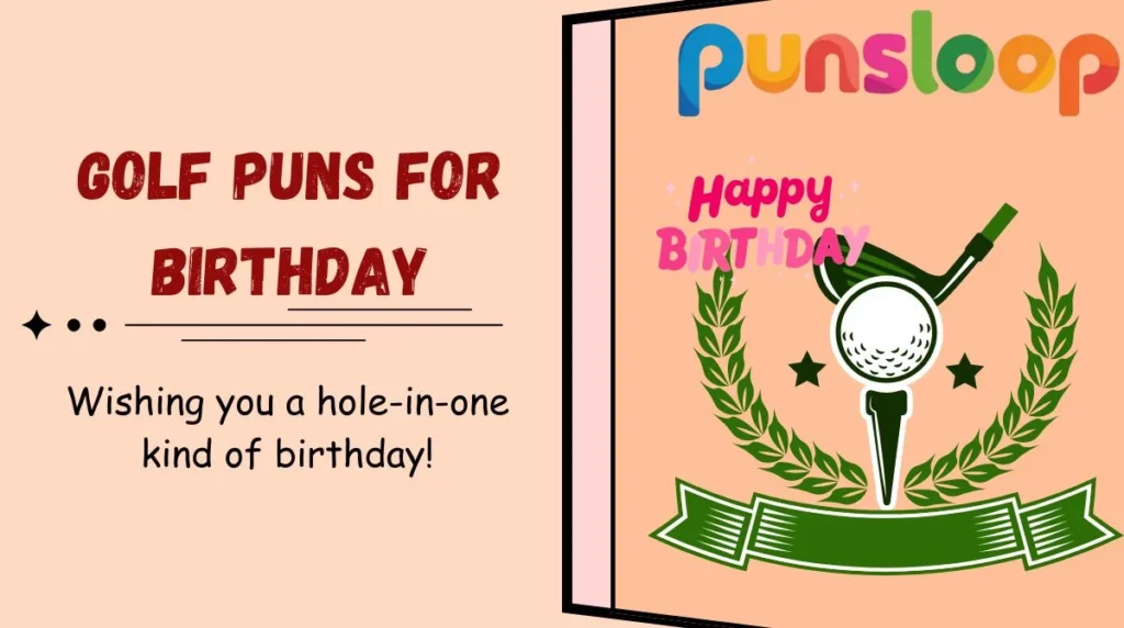 Golf Puns for Birthday