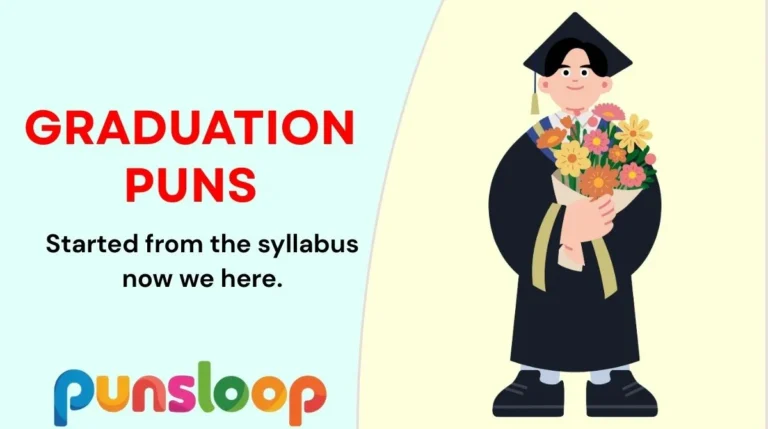 Graduation Puns