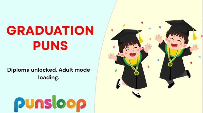 Graduation Puns