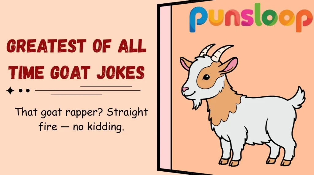 Greatest of All Time Goat Jokes