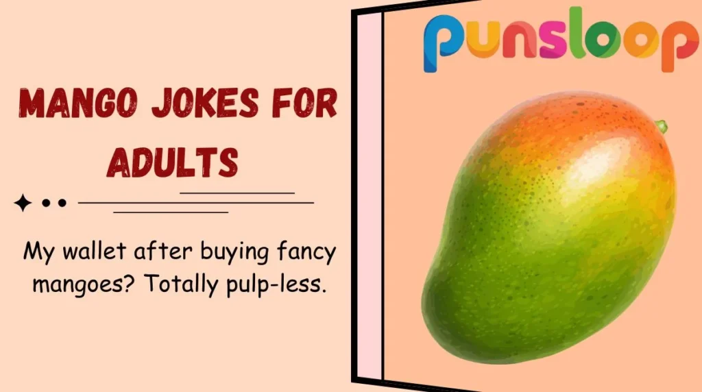 Mango Jokes for Adults