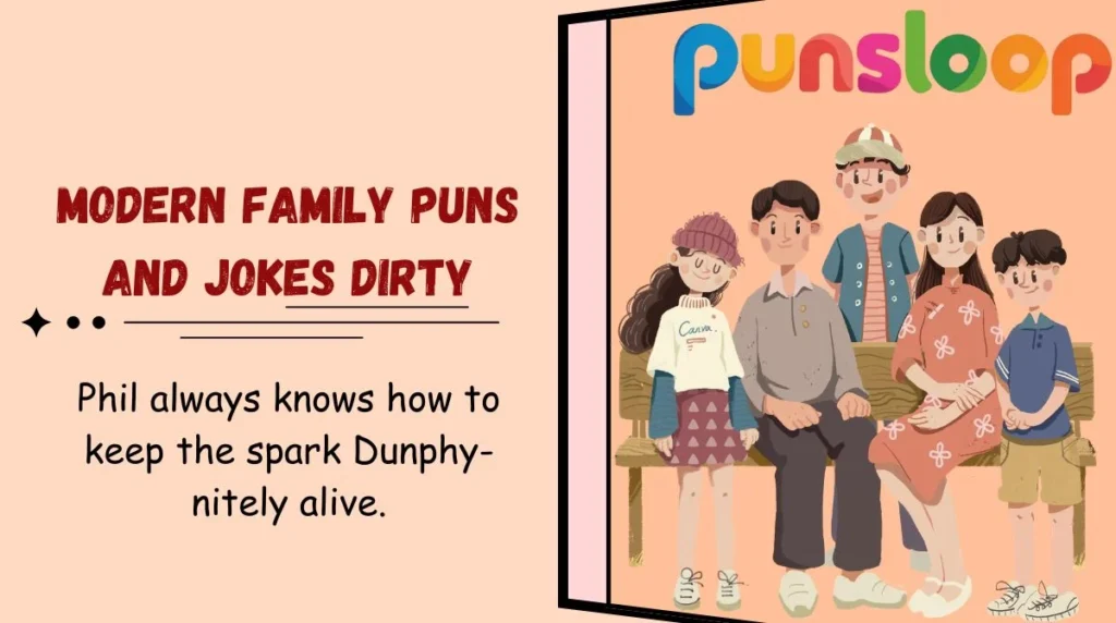 Modern Family Puns and Jokes Dirty