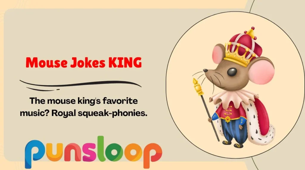 Mouse Jokes KING