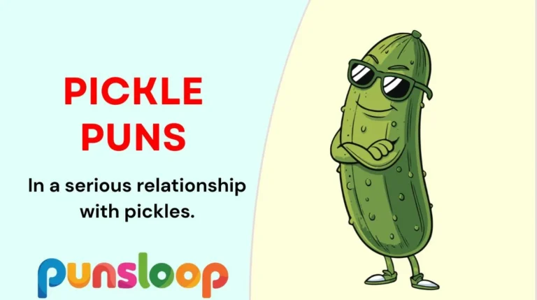 Pickle Puns