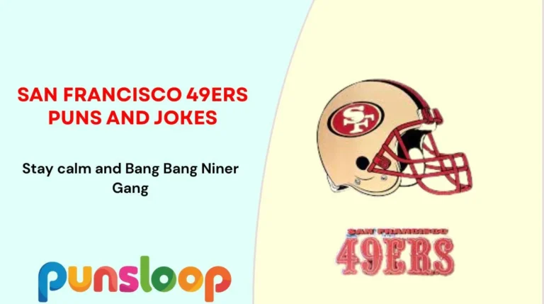 San Francisco 49ers Puns and Jokes