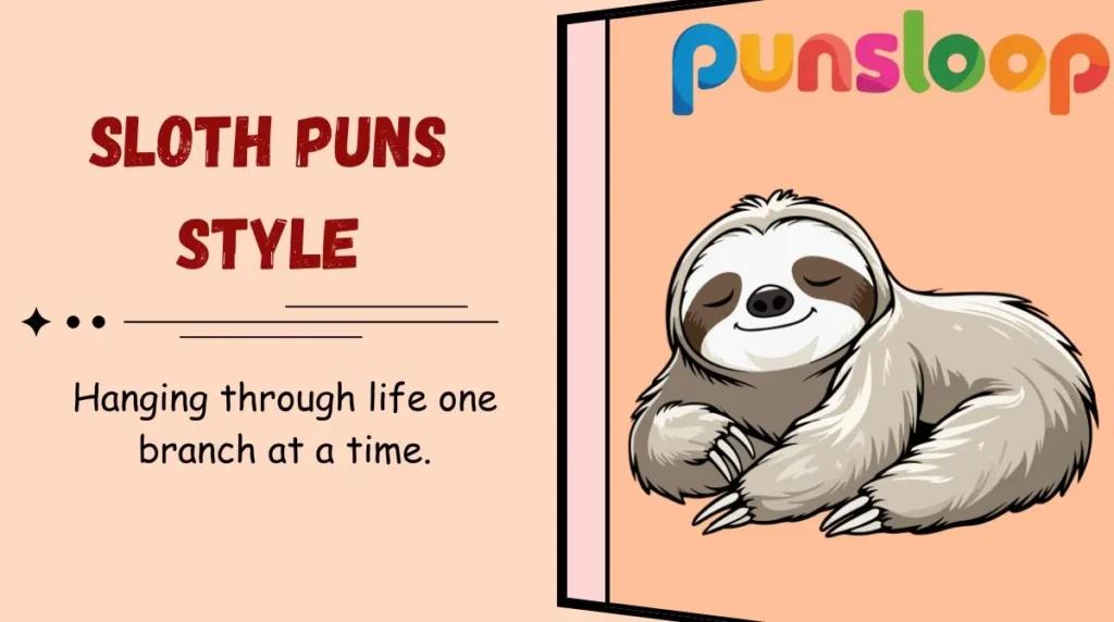 Sloth Puns Style