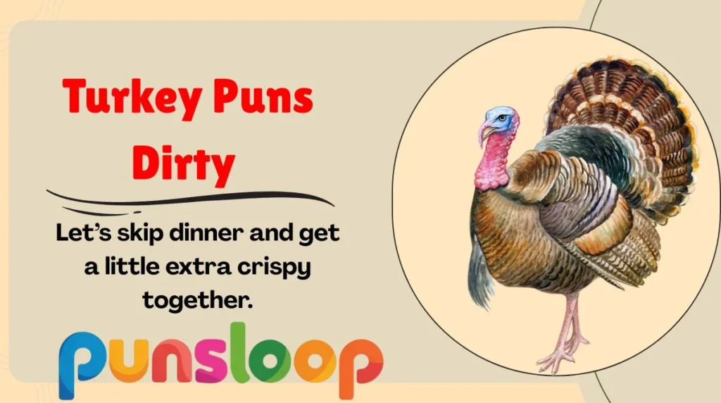 Turkey Puns Dirty
