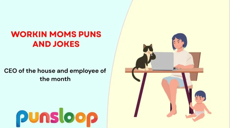 Workin Moms Puns and Jokes