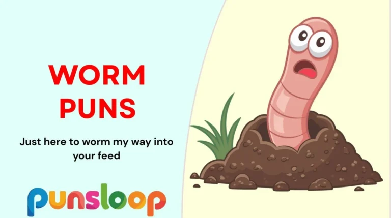 Worm Puns