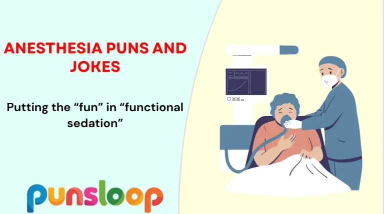 Anesthesia Puns and Jokes
