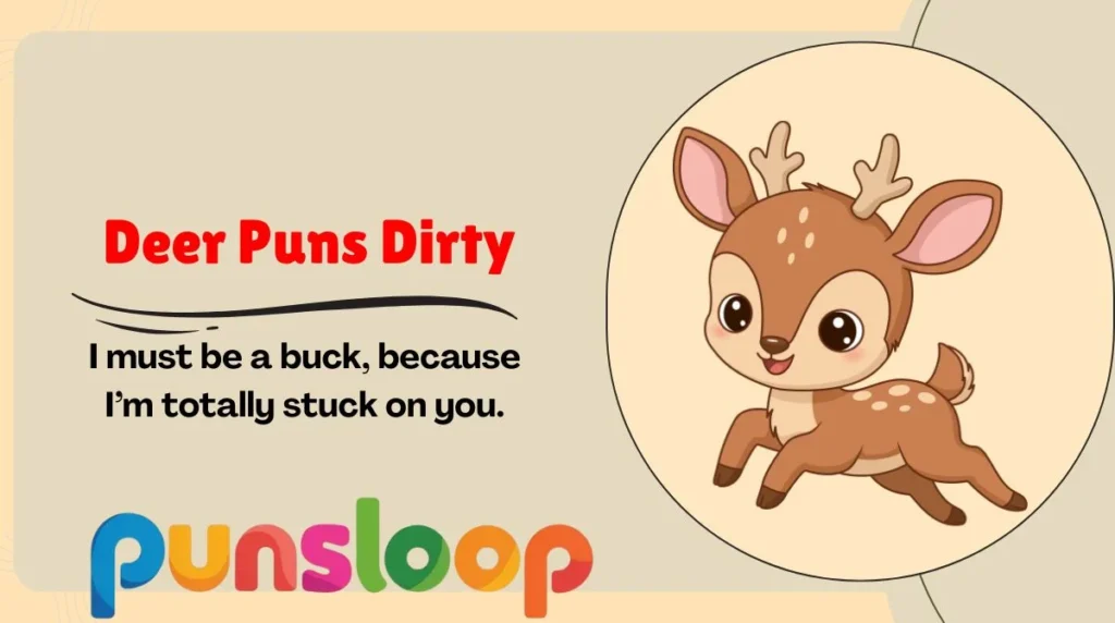 Deer Puns Dirty