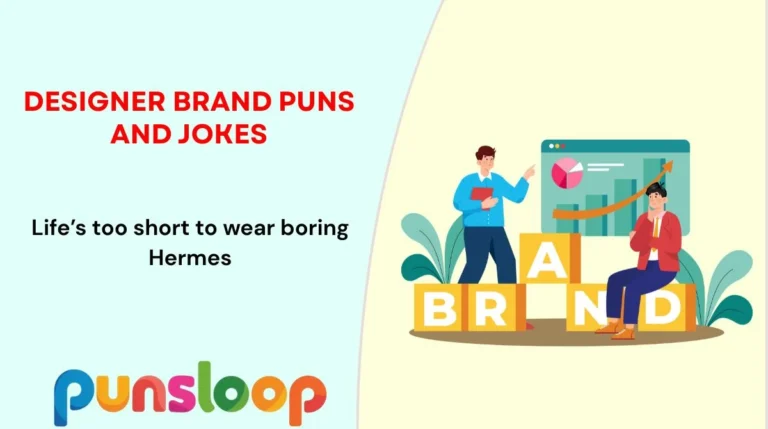 Designer Brand Puns and Jokes