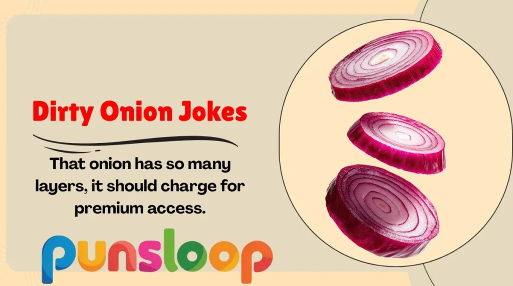 Dirty Onion Jokes