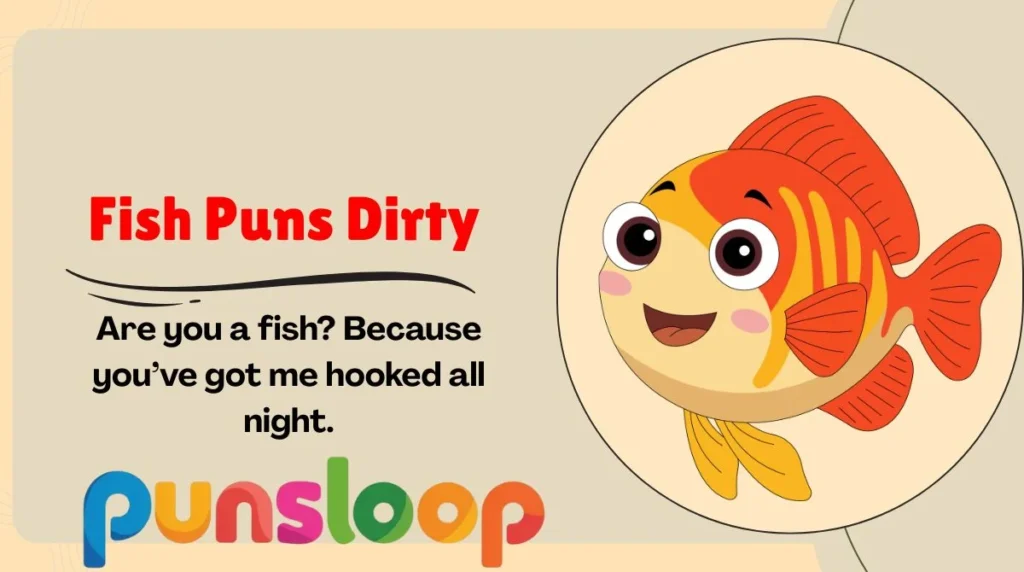 Fish Puns Dirty