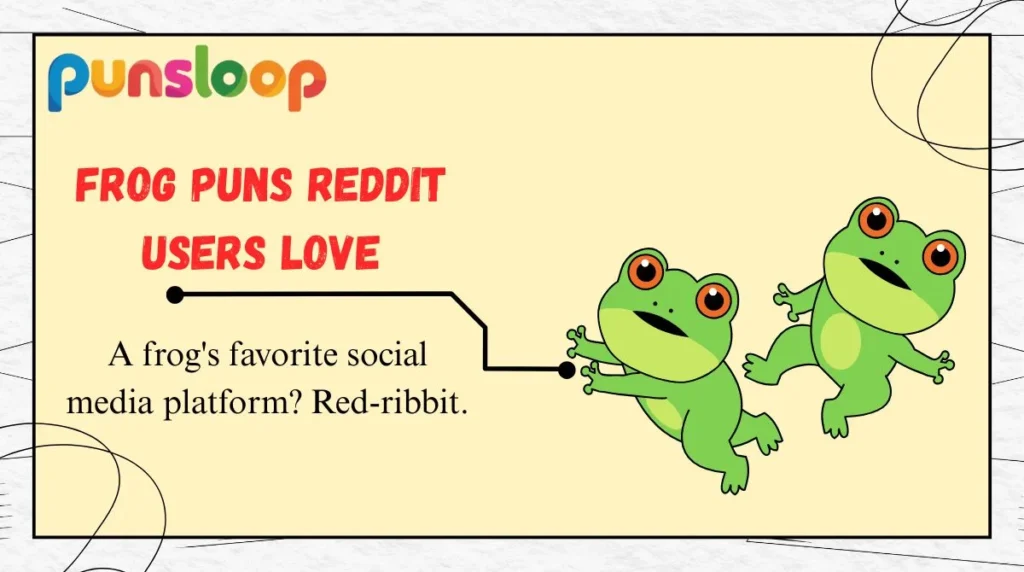 Frog Puns Reddit Users Love
