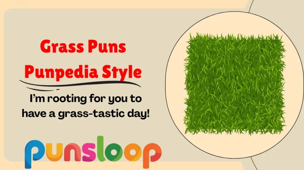 Grass Puns Punpedia Style