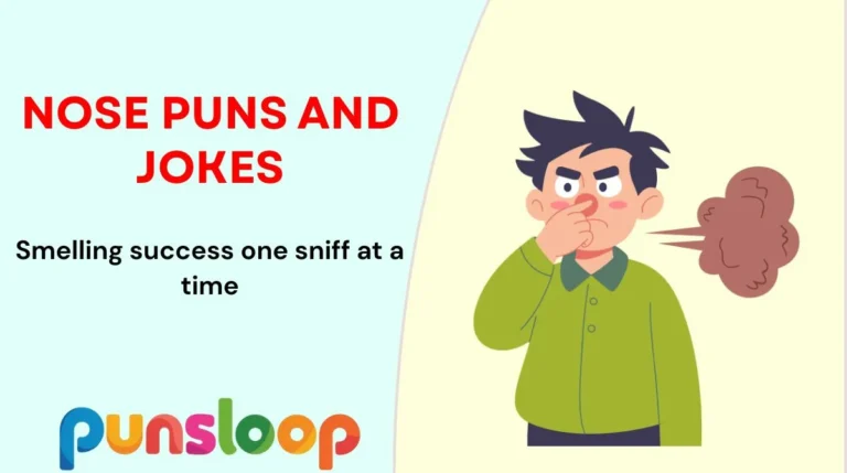 Nose Puns and Jokes