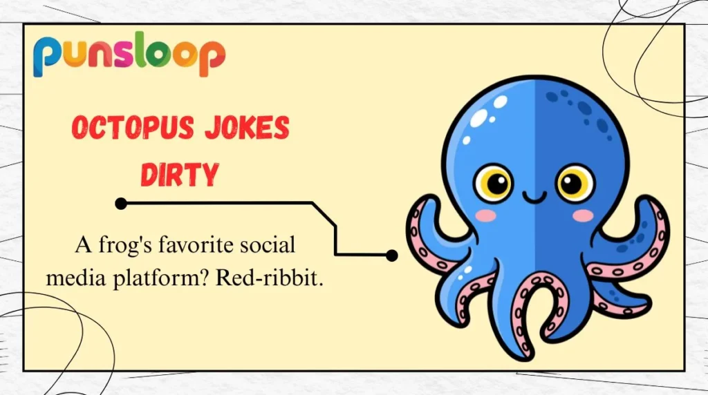 Octopus Jokes Dirty