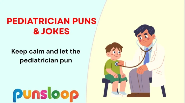 Pediatrician Puns & Jokes