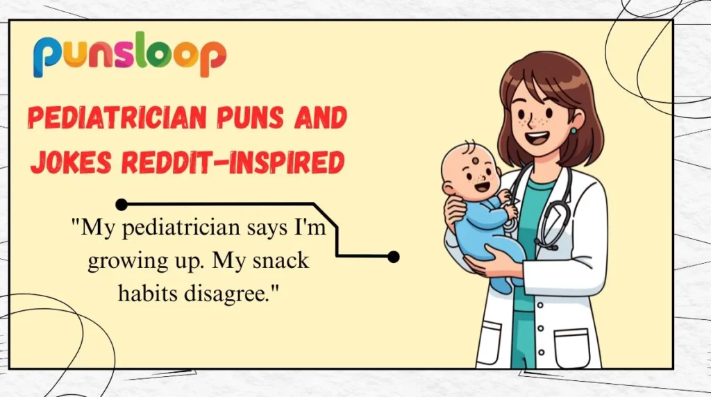 Pediatrician Puns and Jokes Reddit-Inspired