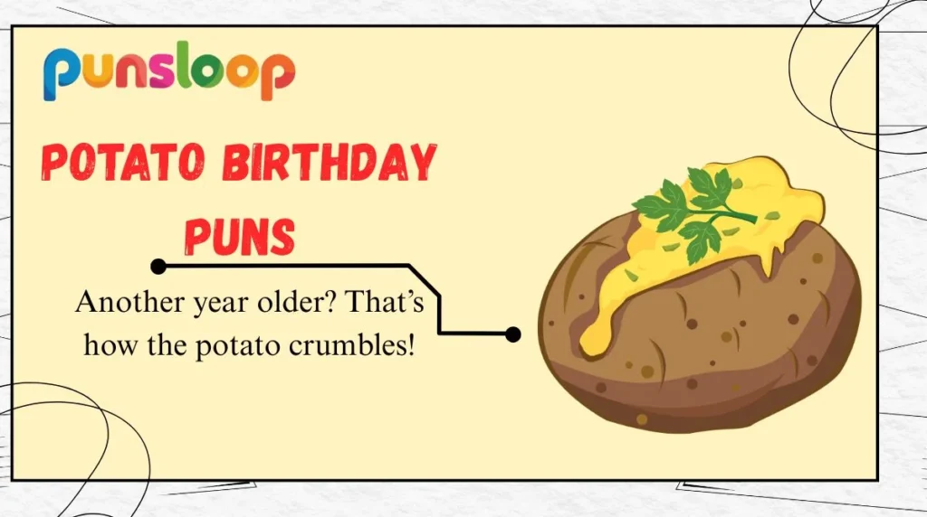 Potato Birthday Puns
