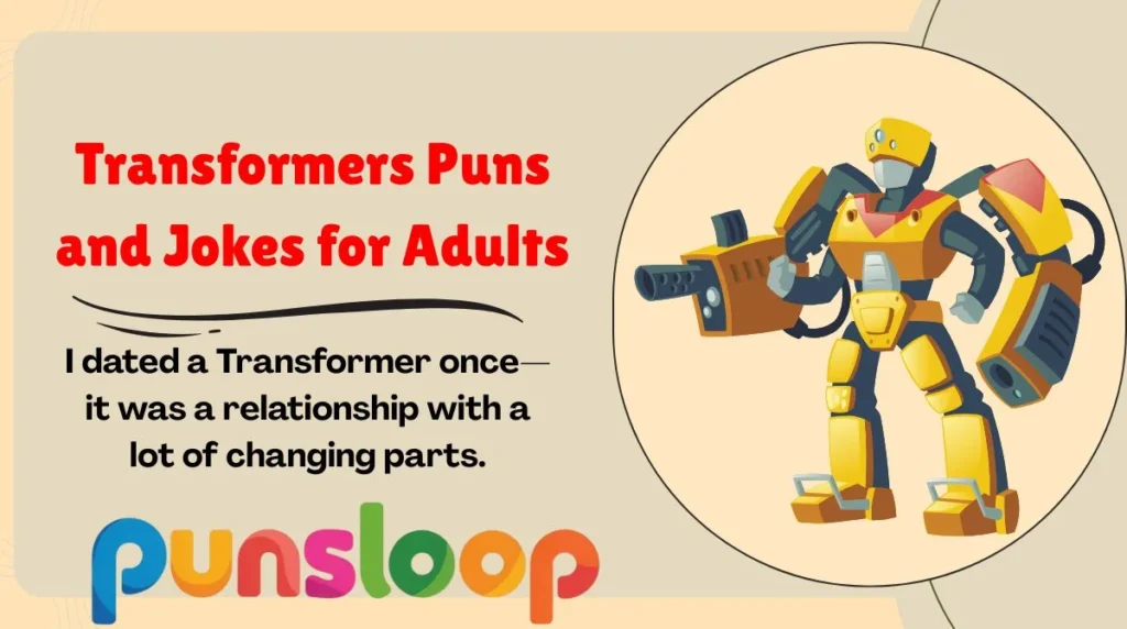 Transformers Puns and Jokes for Adults