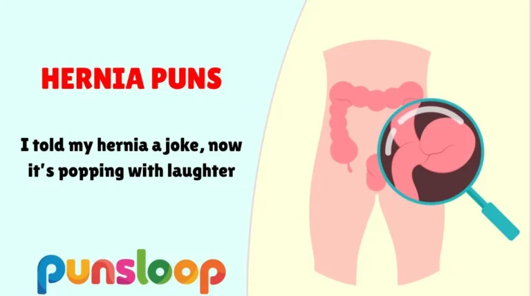 Hernia Puns