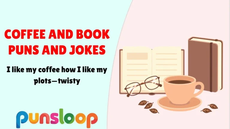 Coffee and Book Puns and Jokes