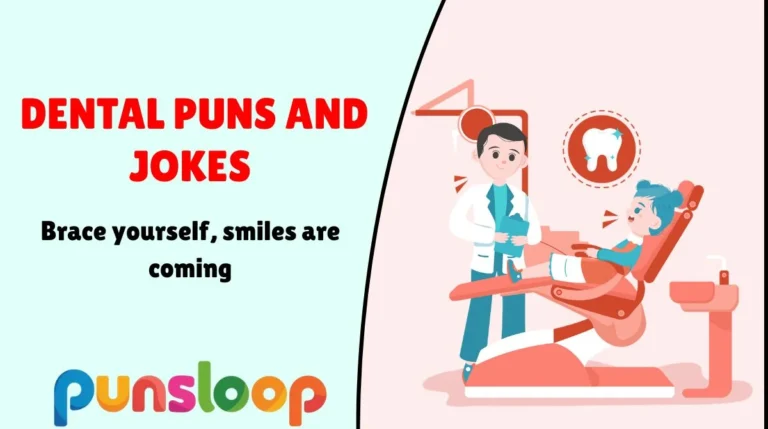 Dental Puns and Jokes