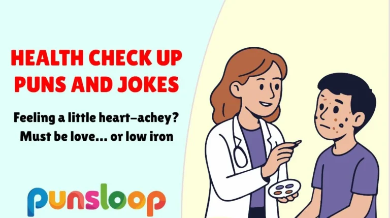 Health Check Up Puns and Jokes