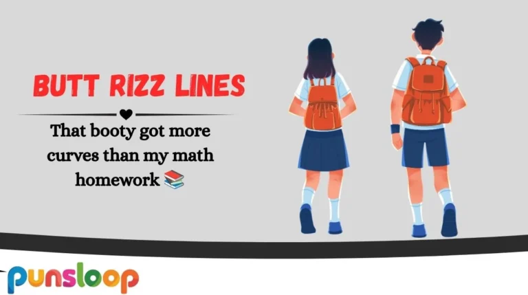 Butt Rizz Lines