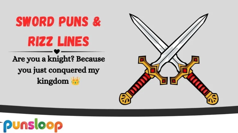 Sword Puns & Rizz Lines